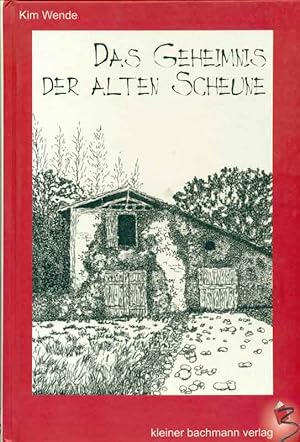 Das Geheimnis der alten Scheune