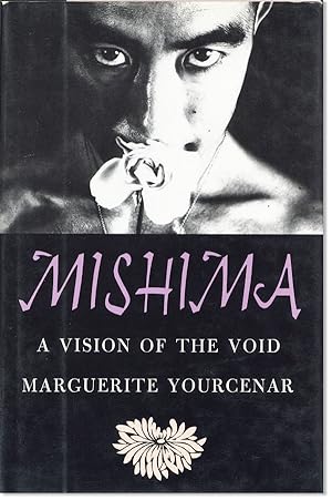 Mishima: A Vision of the Void. Translated by Alberto Manguel