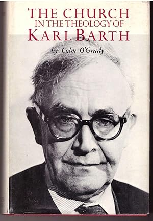 Seller image for The Church in the Theology of Karl Barth for sale by Lavendier Books