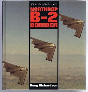 Immagine del venditore per Northrop B-2 Bomber, Classic Warplanes venduto da Bailgate Books Ltd