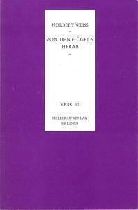 Bild des Verkufers fr Von den Hgeln herab. Lyrische Stenogramme. zum Verkauf von Antiquariat Weinek