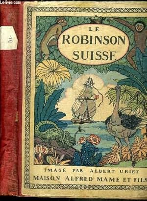 Image du vendeur pour LE ROBINSON SUISSE mis en vente par Le-Livre