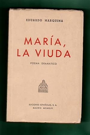 Seller image for MARIA, LA VIUDA : poema dramtico. for sale by Librera DANTE