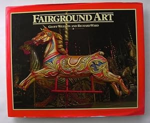 Seller image for Fairgroumd Art. The Art forms of travelling fairs, carousels and carnival midways. for sale by Antiquariat Im Seefeld / Ernst Jetzer