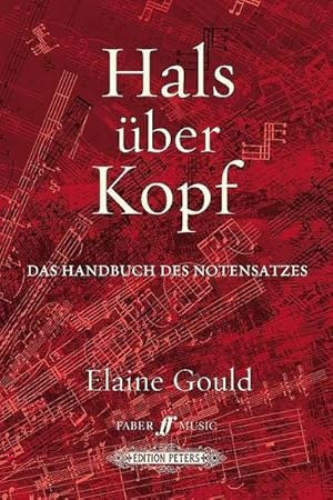 Immagine del venditore per Hals ber Kopf : Das Handbuch des Notensatzes. Ungekrzte Ausgabe venduto da AHA-BUCH GmbH