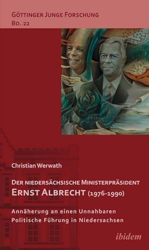 Imagen del vendedor de Der niederschsische Ministerprsident Ernst Albrecht (1976-1990) a la venta por AHA-BUCH GmbH