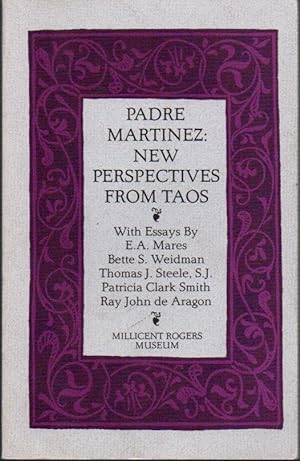 Seller image for Padre Martinez: New Perspectives from Taos for sale by Clausen Books, RMABA