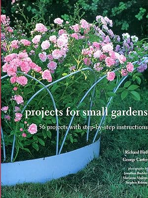 Seller image for Projects for Small Gardens - 56 projects with step-by-step instructions for sale by Pendleburys - the bookshop in the hills