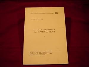 Imagen del vendedor de Casa y urbanismo en la Espana antigua II. Studia Archaeologica 18. Seminario de arqueologia. Facultad de filosofia y letras. Universidad - Santiago de Compostela. a la venta por Antiquariat Olaf Drescher