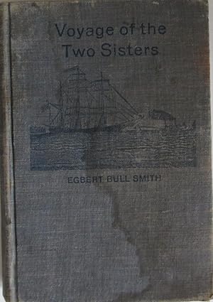 Voyage of the Two Sisters: A Cabin Boy's Story