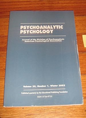 Psychoanalytic Psychology The Official Journal of the Division Of Psychoanalysis Volume 20, Numbe...