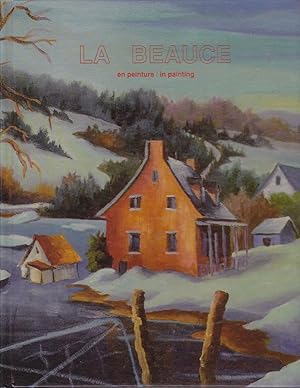 Imagen del vendedor de La Beauce en Peinture / In Painting a la venta por Librairie  la bonne occasion