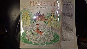 Imagen del vendedor de Nanette a French Goat , A HANDSOME BROWN GOAT who looked very much like a Deer. She came to live with Ann?s Family so that Ann?s Little brother could have Goat's Milk to make him strong. a la venta por Bluff Park Rare Books