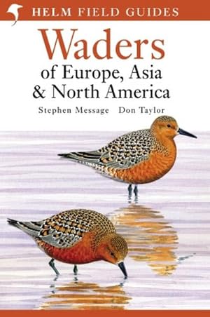 Immagine del venditore per Waders of Europe, Asia and North America : Helm Field Guide venduto da AHA-BUCH GmbH