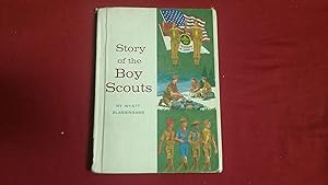 Seller image for STORY OF THE BOY SCOUTS for sale by Betty Mittendorf /Tiffany Power BKSLINEN