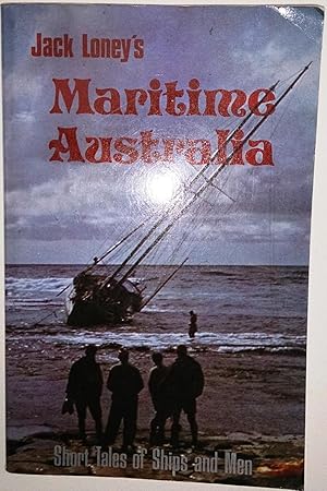 Image du vendeur pour Maritime Australia : Short Tales of Ships and Men mis en vente par Book Realm