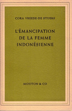 Bild des Verkufers fr L 'mancipation de la femme indonsienne. zum Verkauf von Antiquariaat van Starkenburg