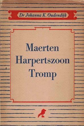 Seller image for Maerten Harpertszoon Tromp. for sale by Antiquariaat van Starkenburg