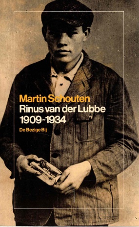 Bild des Verkufers fr Rinus van der Lubbe, 1909-1934 zum Verkauf von Antiquariaat van Starkenburg