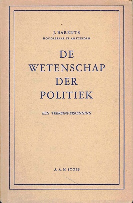 Seller image for De wetenschap der politiek : een terreinverkenning for sale by Antiquariaat van Starkenburg