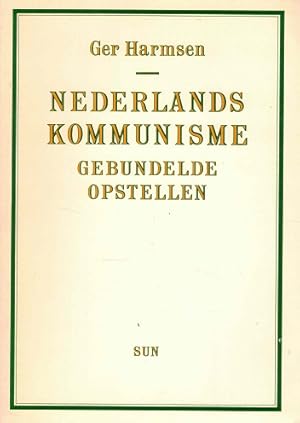 Bild des Verkufers fr Nederlands kommunisme. Gebundelde opstellen. zum Verkauf von Antiquariaat van Starkenburg