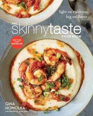 Bild des Verkufers fr The Skinnytaste Cookbook : Light on Calories, Big on Flavor zum Verkauf von AHA-BUCH GmbH