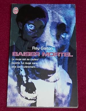 Image du vendeur pour BAISER MORTEL mis en vente par LE BOUQUINISTE