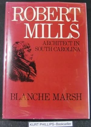 Robert Mills Architect in South Carolina