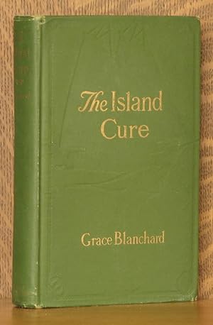 Seller image for THE ISLAND CURE for sale by Andre Strong Bookseller