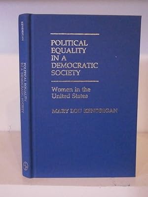 Political Equality in a Democratic Society: Women in the United States