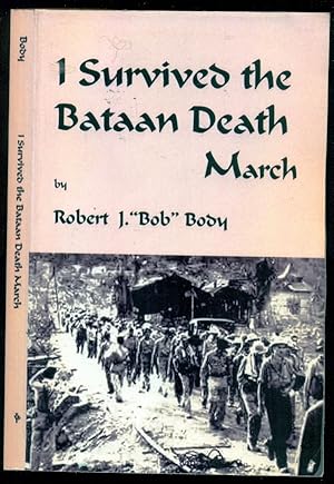 Seller image for I Survived the Bataan Death March for sale by Don's Book Store