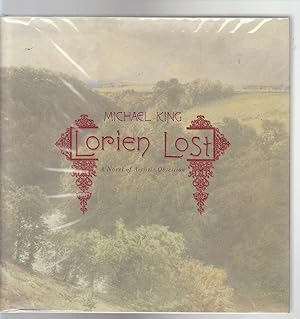 LORIEN LOST. A Novel of Artistic Obsession