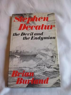 Stephen Decatur, the Devil and the Endymion
