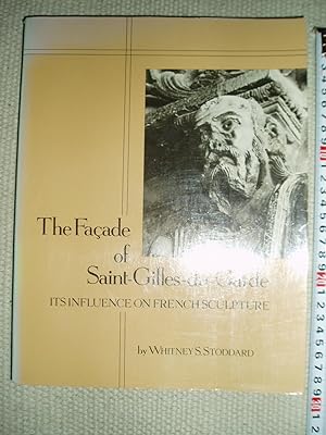 The Façade of Saint-Gilles-du-Gard : Its Influence on French Sculpture