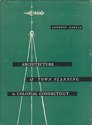 Imagen del vendedor de Architecture & Town Planning in Colonial Connecticut a la venta por Mom and Pop's Book Shop,