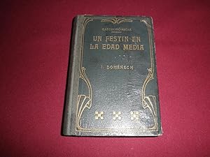 Gastronomicas. Un festin en la Edad Media. Compuesto por Ignacio Domenech. Ilustraciones de Rafae...