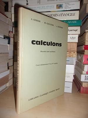 Image du vendeur pour CALCULONS : Cours Elmentaire 1re et 2e Annes, Classes De Dixime et Neuvime Des Lyces et Collges mis en vente par Planet's books