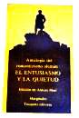 Imagen del vendedor de EL ENTUSIASMO Y LA QUIETUD: antologia del romanticismo aleman a la venta por Laila Books