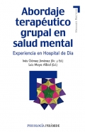 Imagen del vendedor de Abordaje teraputico grupal en salud mental. Experiencia en hospital de da. a la venta por Espacio Logopdico