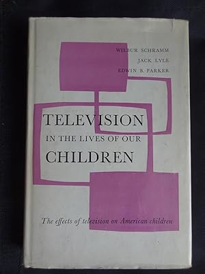Imagen del vendedor de TELEVISION IN THE LIVES OF OUR CHILDREN a la venta por Douglas Books