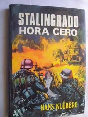 STALINGRADO HORA CERO