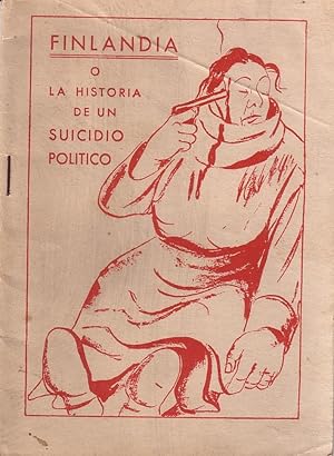 Finlandia O La Historia De Un Suicidio Político