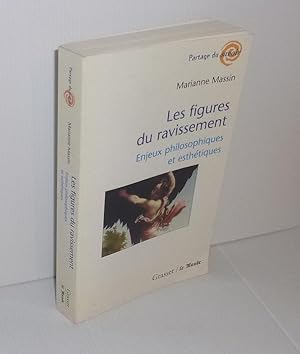 Les figures du ravissement. Enjeux philosophiques et esthétiques. Grasset / Le Monde. 2001.