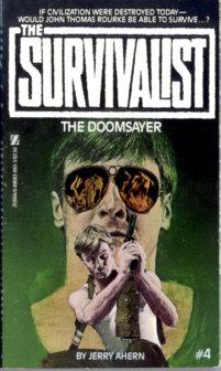 Survivalist #4: The Doomsayer