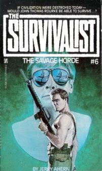Survivalist #6: THe Savage Horde