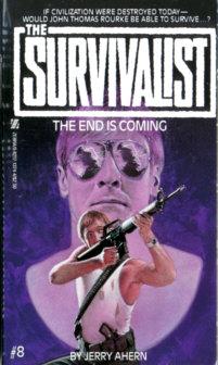 Survivalist #8: The End is Coming