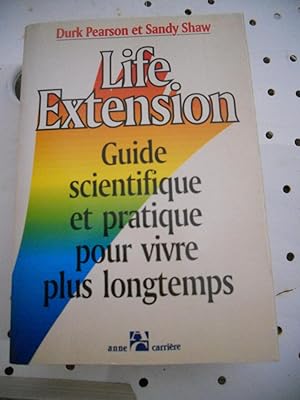 Imagen del vendedor de Life extension - Guide scientifique et pratique pour vivre longtemps a la venta por Frederic Delbos