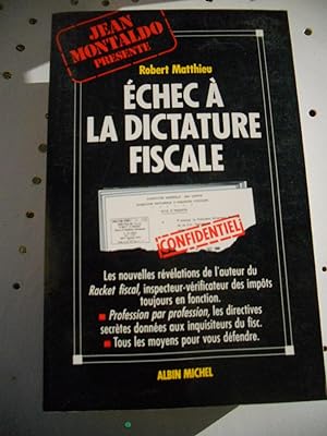 Imagen del vendedor de Echec a la dictature fiscale a la venta por Frederic Delbos