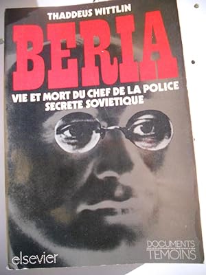 Seller image for Beria - Vie et mort du chef de la police sovietique for sale by Frederic Delbos