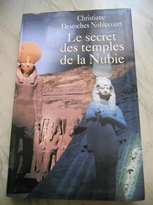 Bild des Verkufers fr Le secret des temples de la Nubie zum Verkauf von Frederic Delbos